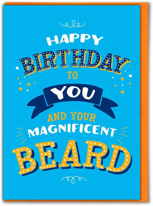 'Magnificent Beard' Birthday Card