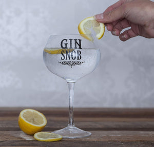 Gin Bloom Glass: "Gin Snob"