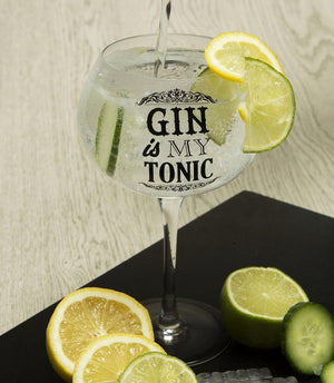 Gin Bloom Glass: "Gin Is My Tonic"