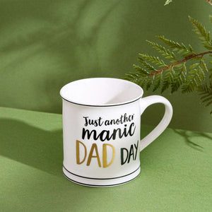 "Just another manic DAD DAY" Mug