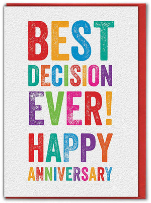 'Best Decision Ever' Anniversary Card