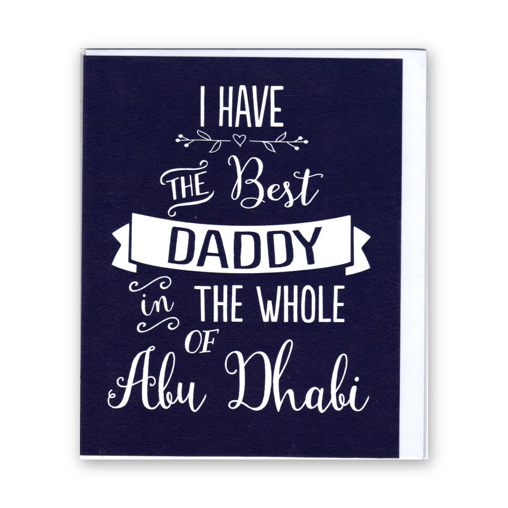 Best Daddy In The Whole Of Abu Dhabi - Card (Bunting)