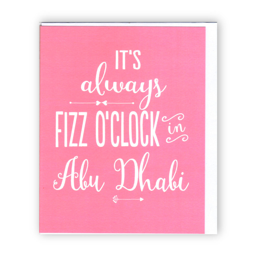 "It's Always Fizz O'Clock in Abu Dhabi" Celebration - Card