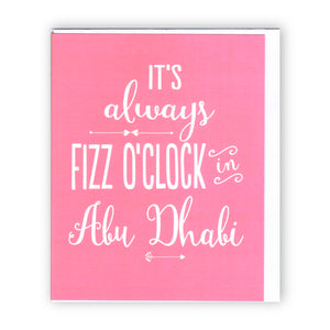 "It's Always Fizz O'Clock in Abu Dhabi" Celebration - Card