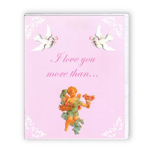 "I Love You More Than..." Vintage Angel & Doves Romantic - Card