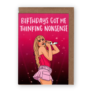 "Birthdays Got Me Thinking Nonsense" Greeting Card x Brittany Paige