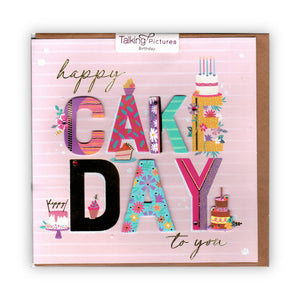 "Happy Cake Day To You" Greeting Card