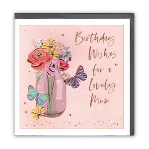 "Birthday Wishes for a Lovely Mum" Greeting Card