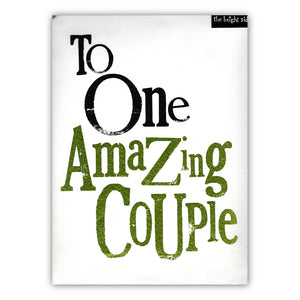 "To One Amazing Couple" Typographic Card – A4 Size
