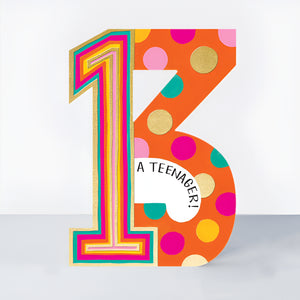 13th Birthday Card – Colorful Neon & Gold Foil Die-Cut "A Teenager!"