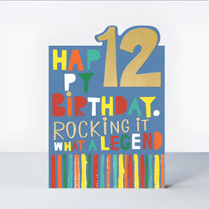 Bright & Bold 12th Birthday Card – "Rocking It What A Legend" (Die-Cut & Foil)