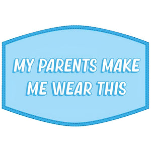 Face Protector (Kids) - My Parents