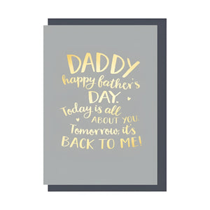 Today Is All About You - Father's Day Card