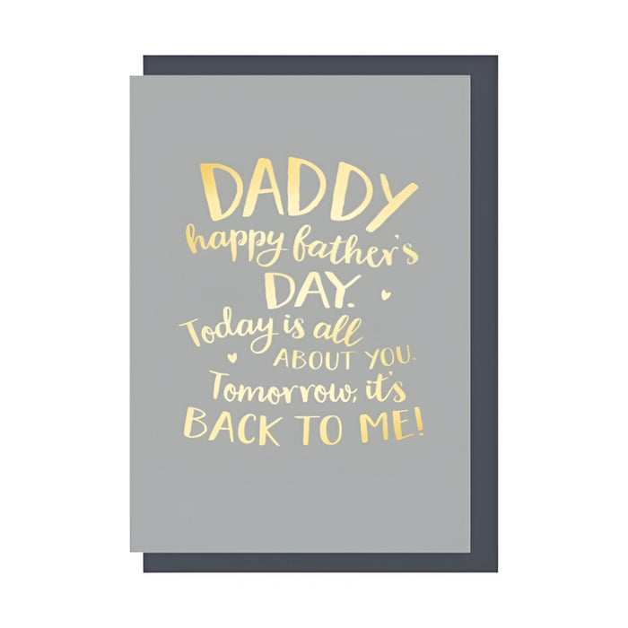 Today Is All About You - Father's Day Card