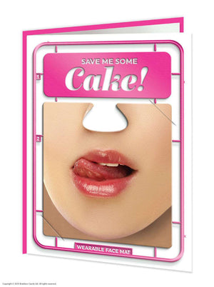'Save Me Some Cake' Face Mat Card