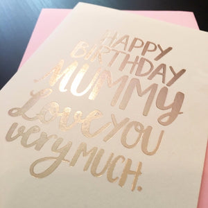 Happy Birthday Mummy - Card