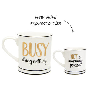 'NOT a morning person' Expresso Mug