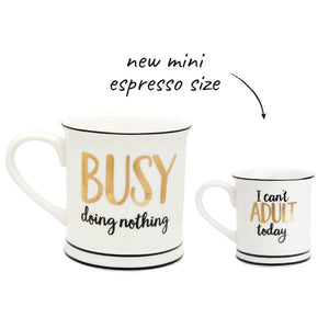 'I can't ADULT today' Espresso Mug