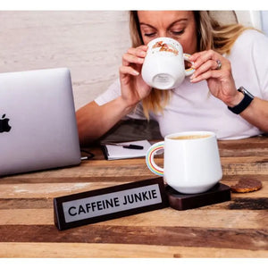 Wooden Desk Sign - "CAFFEINE JUNKIE"